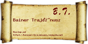 Bainer Trajánusz névjegykártya